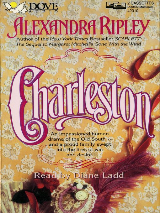 Title details for Charleston by Alexandra Ripley - Available